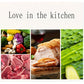 Collage of food images with text 'Love in the kitchen' on a white background.